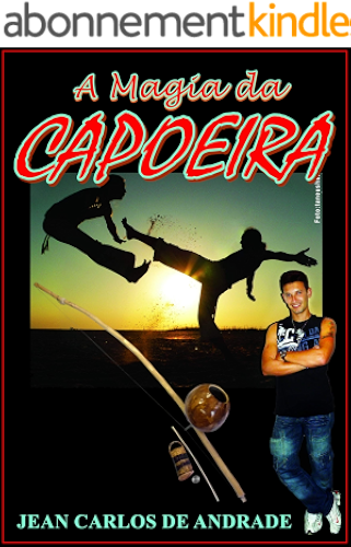 Download A Magia da Capoeira (Portuguese Edition) PDF