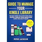 How to Manage My Kindle Library: The Best Guide to Master Your Kindle Content – Borrow, Share Library with Family and Delete