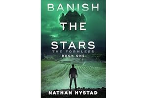 Banish the Stars (The Formless Book One)