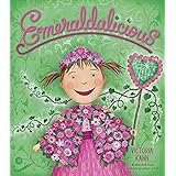 Emeraldalicious: A Springtime Book For Kids (Pinkalicious)