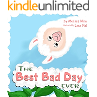 The BEST BAD DAY Ever: Book for Children, Ages 3-5 to Help Them Fall Asleep and Relax. Easy to Read. Kids Books About… book cover