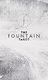 The Fountain Tarot: Illustrated Deck and Guidebook: Gruhl, Jason, Saiz ...