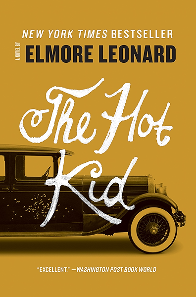 The Hot Kid Kindle Edition By Leonard Elmore Literature Fiction Kindle Ebooks Amazon Com