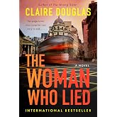 The Woman Who Lied: An International Bestseller &ndash; An Intriguing Psychological Novel