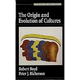 The Origin and Evolution of Cultures (Evolution and Cognition)