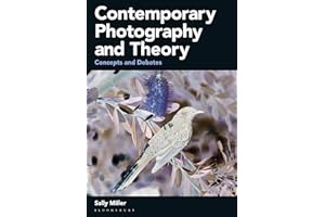 Contemporary Photography and Theory: Concepts and Debates