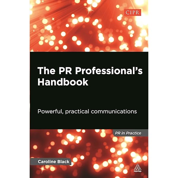 The Public Relations Handbook: Dilenschneider, Robert L