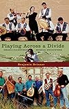 Playing across a Divide: Israeli-Palestinian