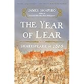 The Year of Lear: Shakespeare in 1606