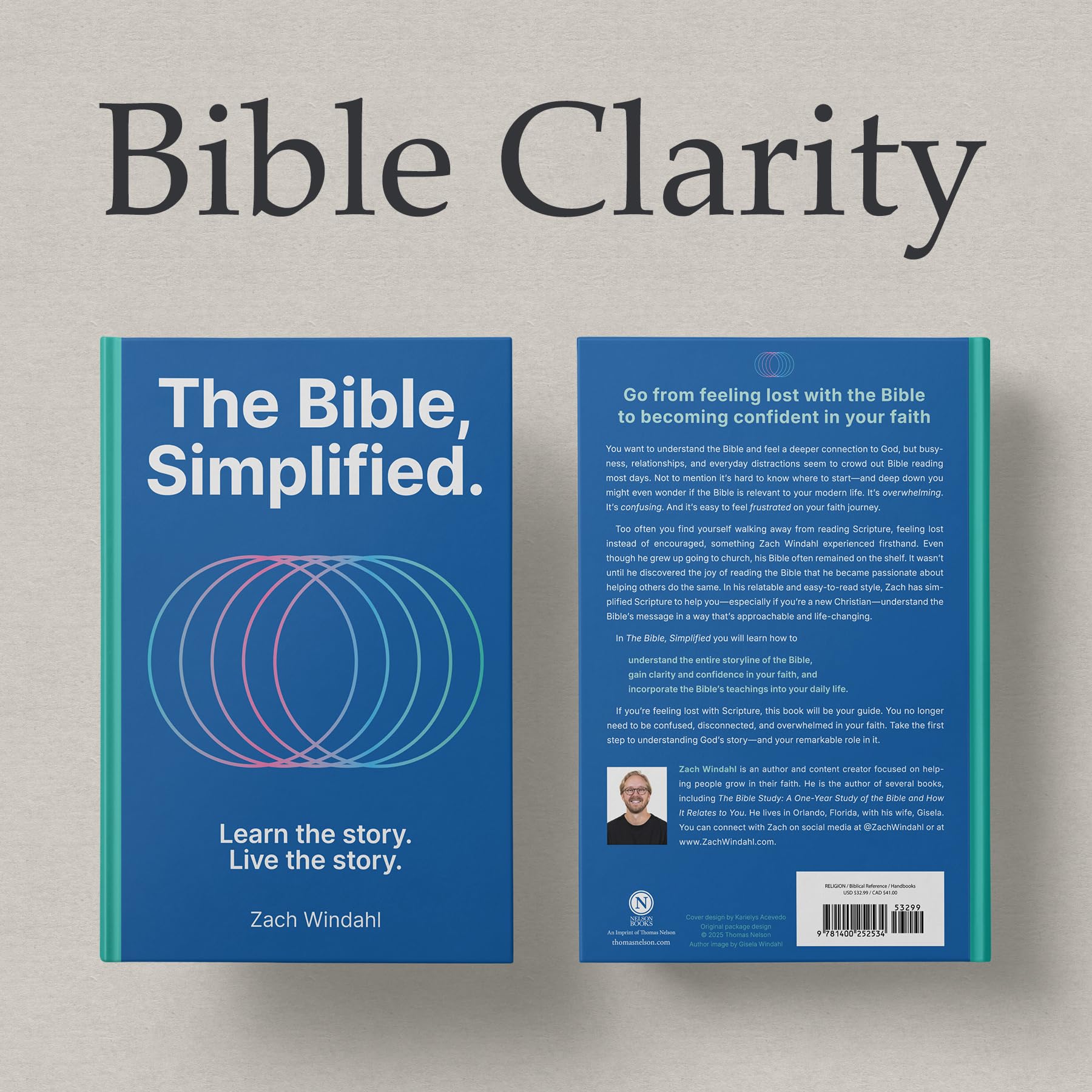 The Bible, Simplified: Learn the Story, Live the Story
