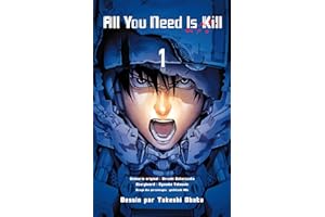 All you need is Kill Chapitre 1 (French Edition)