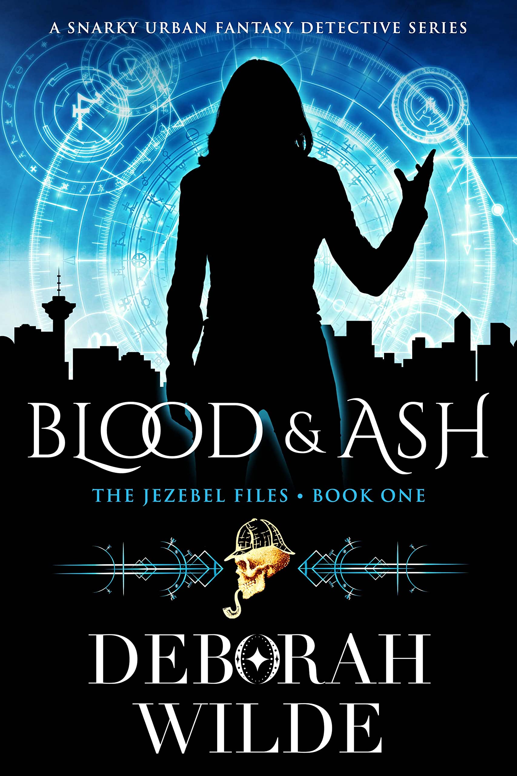 Blood Ash: A Snarky Urban Fantasy Detective Series (The Jezebel