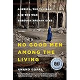 No Good Men Among the Living (American Empire Project)