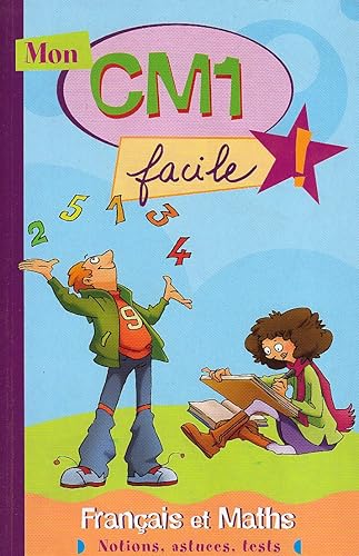 Download Mon CM1 facile ! : Français et maths PDF