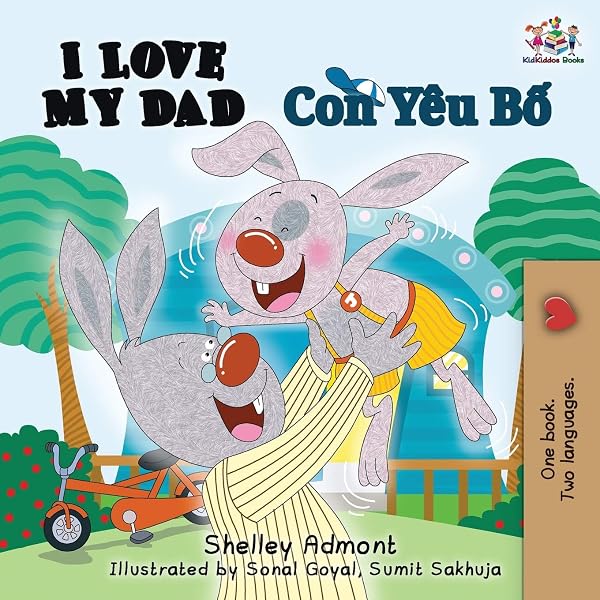 I Love My Dad English Vietnamese English Vietnamese Bilingual Collection Vietnamese Edition Admont Shelley Books Kidkiddos 9781525912481 Amazon Com Books When it's too hot outside, or if the rain is coming down like crazy, kick back and snooze. i love my dad english vietnamese