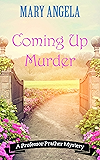 Coming Up Murder (A Professor Prather Mystery Book 4)