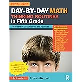 Day-by-Day Math Thinking Routines in First Grade: 40 Weeks of Quick ...