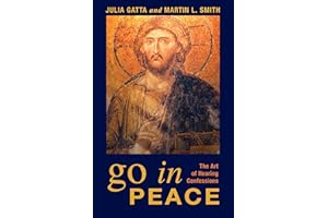 Go in Peace: The Art of Hearing Confessions