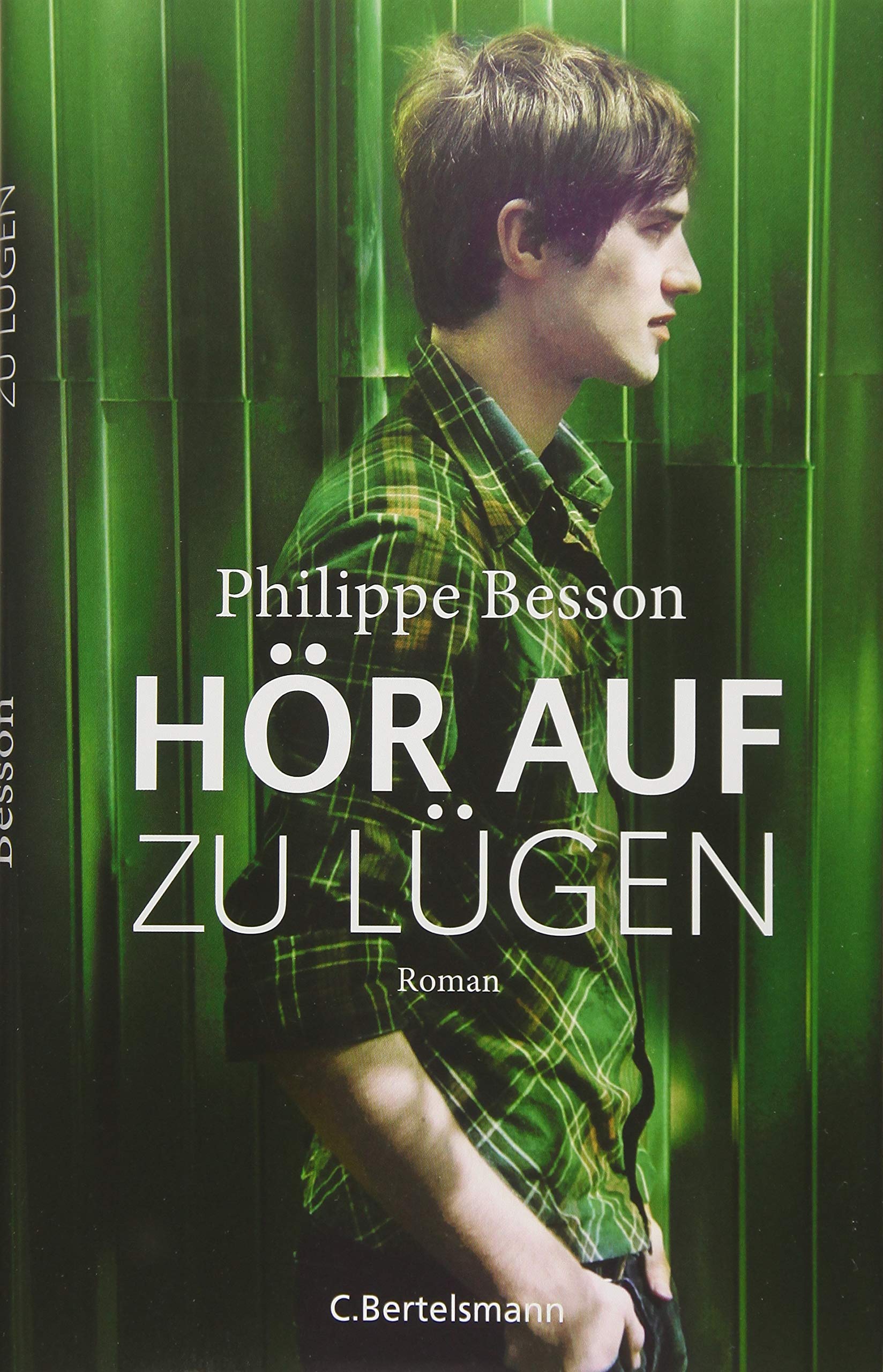 Hor Auf Zu Lugen Roman Besson Philippe 9783570103418 Amazon Com Books
