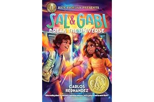 Rick Riordan Presents: Sal and Gabi Break the Universe-A Sal and Gabi Novel, Book 1