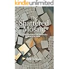 The Shattered Mosaic: A father's search for proof in a world of faith