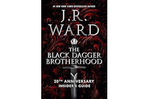 The Black Dagger Brotherhood: 20th Anniversary Insider's Guide