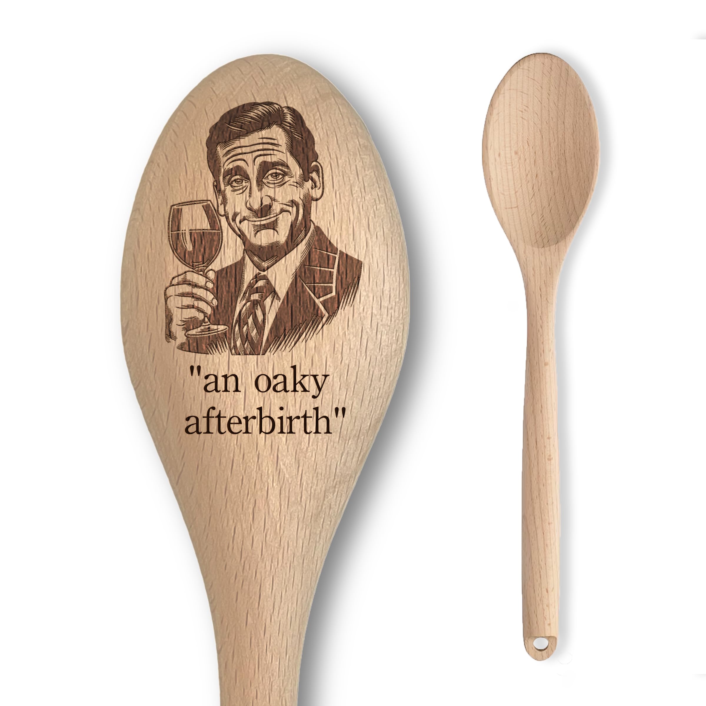 The US Office Michael Scott Inspired Wooden Spoon – “an Oaky Afterbirth” Inscription – Funny Cooking Baking Gift for Men & Women - Unofficial Fan Item (an Oaky Afterbirth)