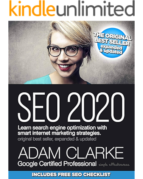 Amazon Com Seo 2020 Learn Search Engine Optimization With Smart Internet Marketing Strategies Ebook Clarke Adam Kindle Store