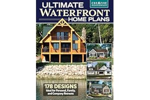Ultimate Waterfront Home Plans: 179 Designs Ideal for Personal, Family, Company Retreats