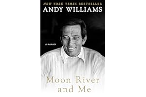 Moon River and Me: A Memoir