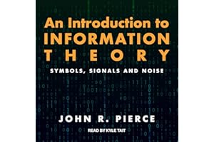 An Introduction to Information Theory: Symbols, Signals and Noise