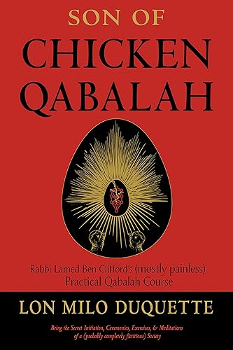 Download Son of Chicken Qabalah: Rabbi Lamed Ben Clifford's (mostly painless) Practical Qabalah Course PDF