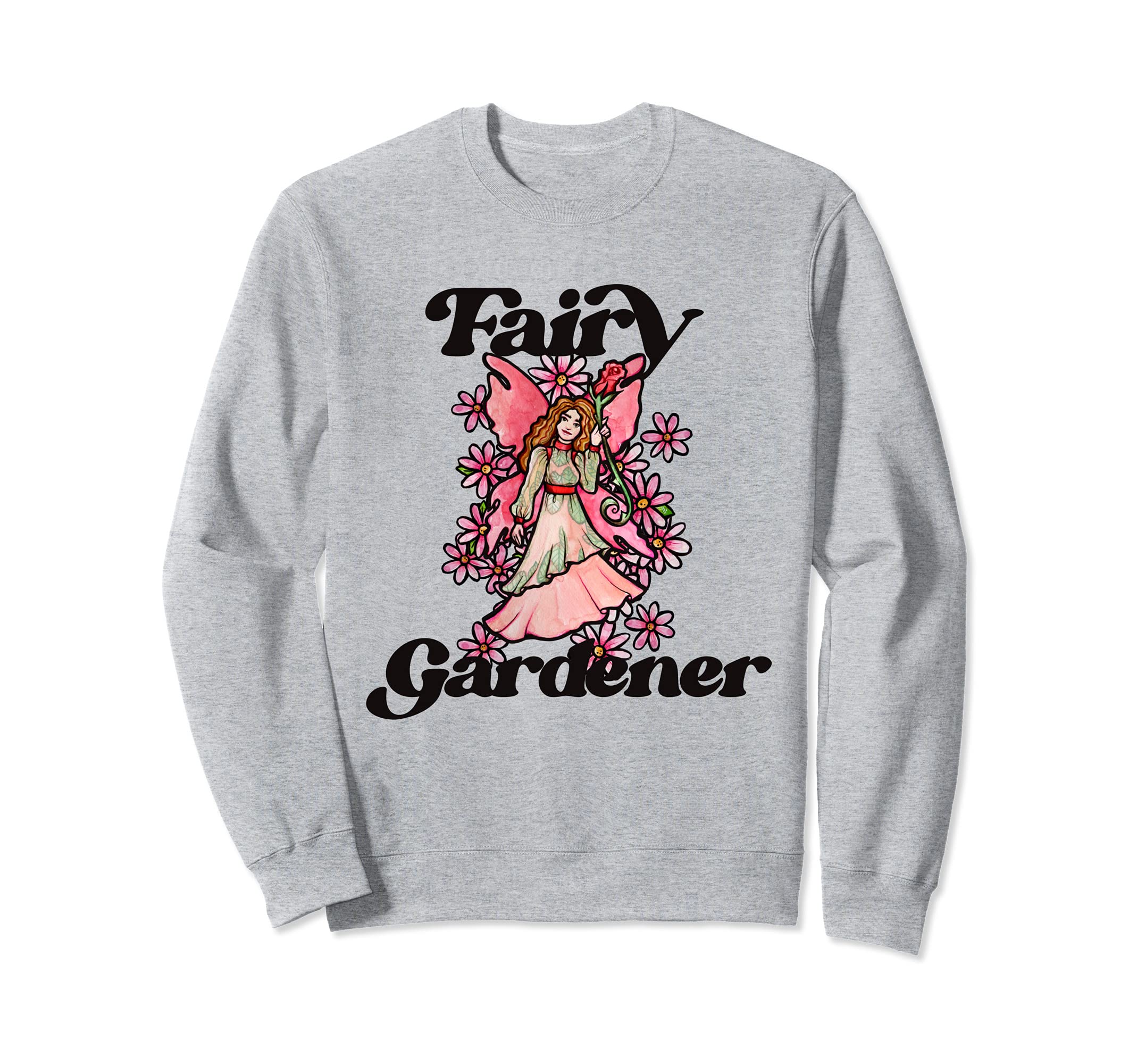 Fairy Gardener Cute Faerie Garden Sweatshirt