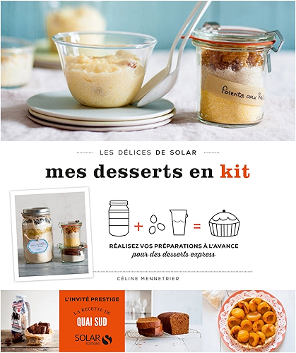 Download Desserts en kit - Les délices de solar PDF