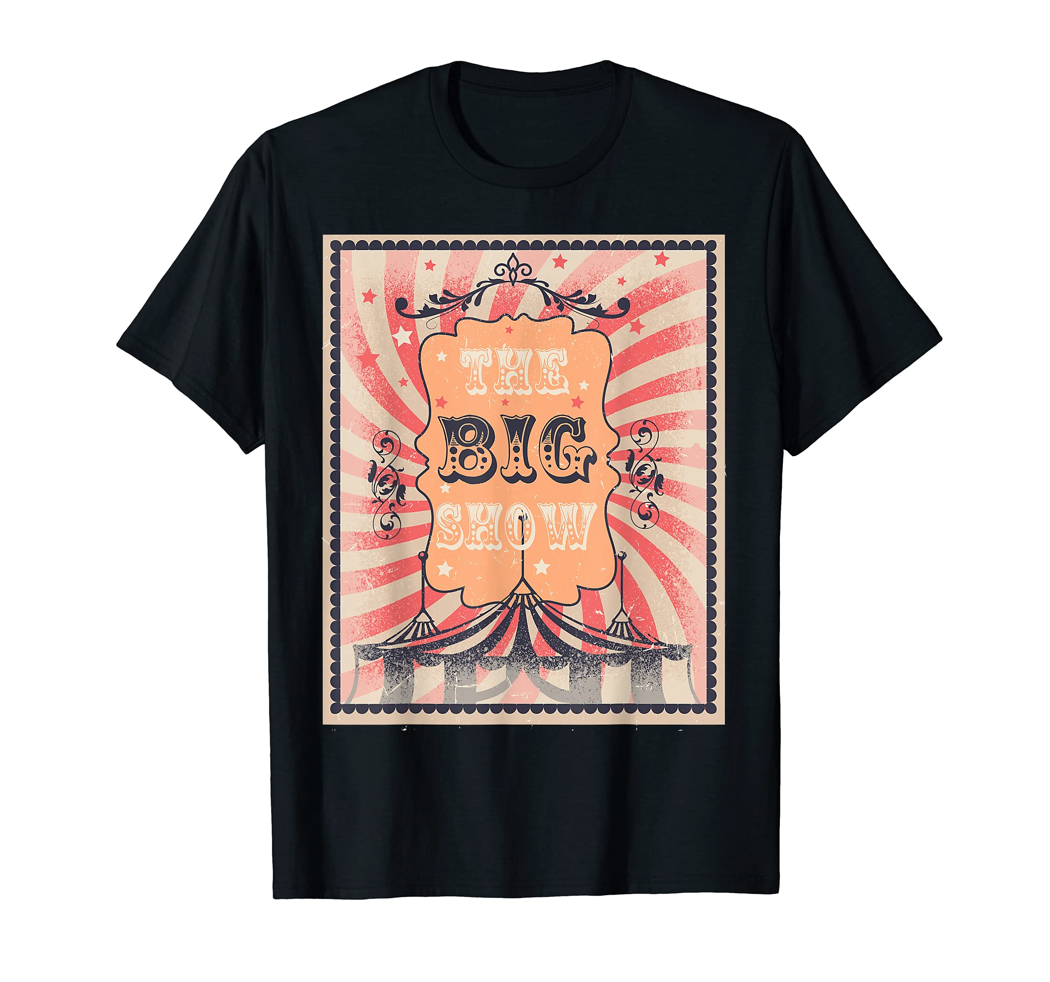 Circus The Show Vintage Carnival Event Poster Big Spectacle T-Shirt