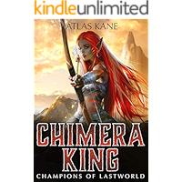 Chimera King 2: Champions of Last World (A Harem LitRPG Adventure) book cover Chimera King 2: Champions of Last World (A Harem LitRPG Adventure) book cover