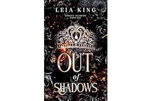 OUT OF SHADOWS: A Dark Paranormal Academy Reverse Harem Romance (LOXLEY ACADEMY Book 1)