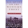 All Quiet on the Western Front: A Novel