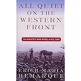 All Quiet on the Western Front: A Novel