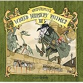 Gris Grimly's Wicked Nursery Rhymes III