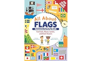 All About Flags Awesome Activity Book: Fun Facts, Mazes, Games, and Brain Teasers (Happy Fox Books) For Kids Ages 8-12 - History, Symbolism, Puzzles, Stickers, How to Create Your Own Flag, and More