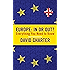 Europe: In or Out?: Everything You Need to Know