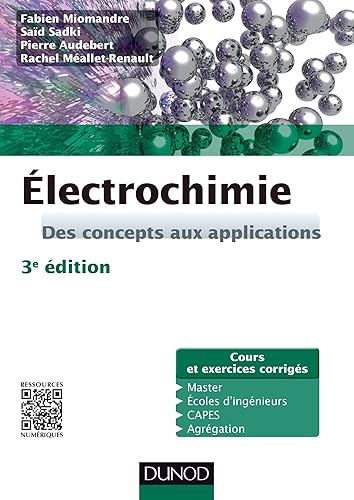 Download Électrochimie - 3e édition: Des concepts aux applications - Cours et exercices corrigés PDF