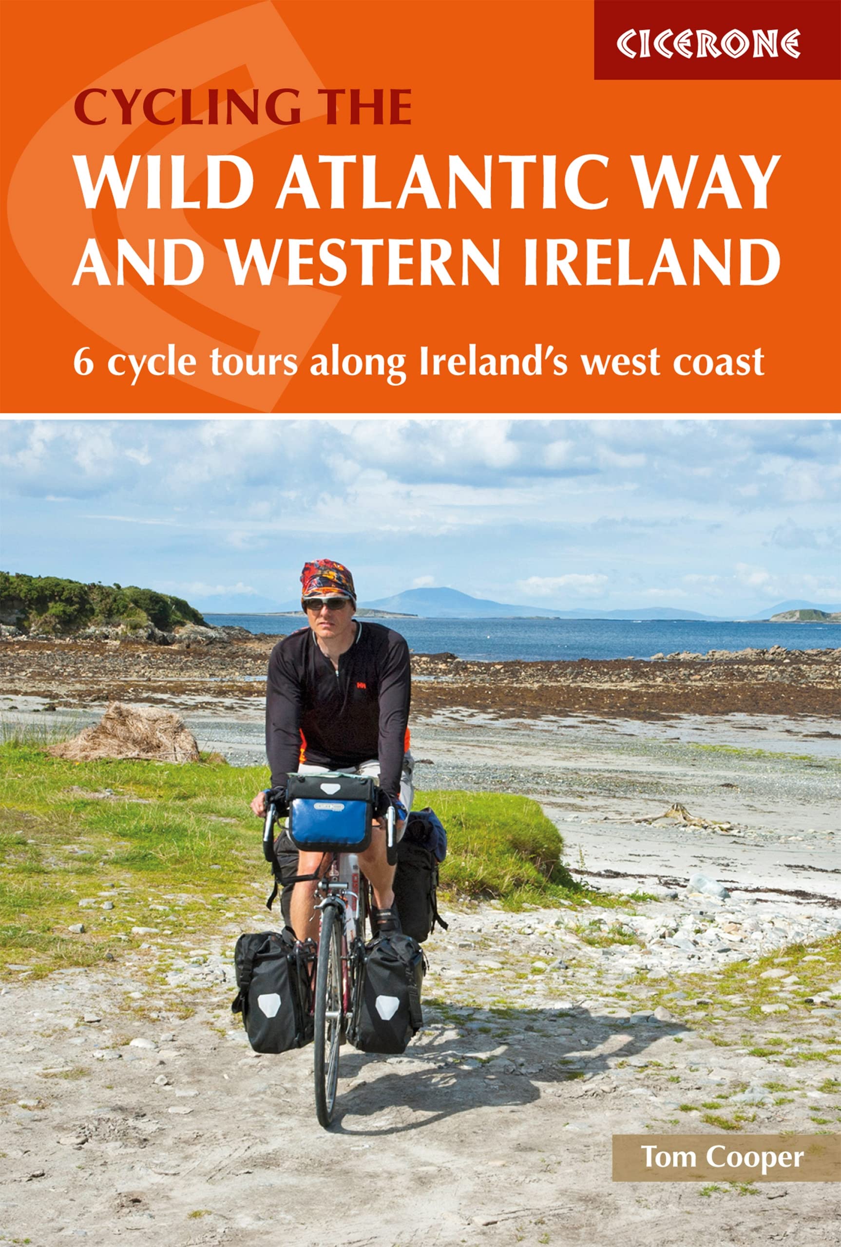 The Wild Atlantic Way and Western Ireland: 6 cycle tours along Ireland's west coast (Cicerone Guides)