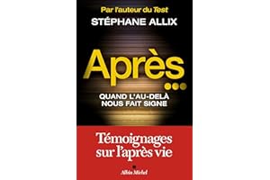 Après...: Quand l'au-delà nous fait signe (French Edition)