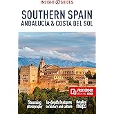 Insight Guides Southern Spain, Andalucia and Costa del Sol: Travel Guide with eBook