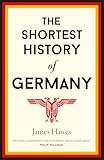 The Shortest History of Germany