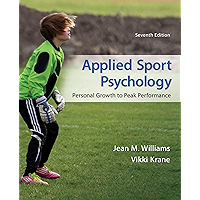 Applied Sport Psychology: Personal Growth to Peak Performance: Applied Sport Psychology: Personal Growth to Peak… book cover