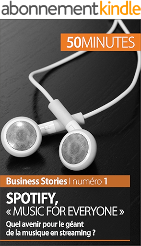 Download Spotify : 'Music for everyone': Quel avenir pour le géant de la musique en streaming ? (Business Stories t. 1) PDF