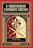A Traditionalist Confronts Fascism